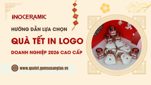 Hướng dẫn lựa chọn quà Tết in logo doanh nghiệp 2026 cao cấp
