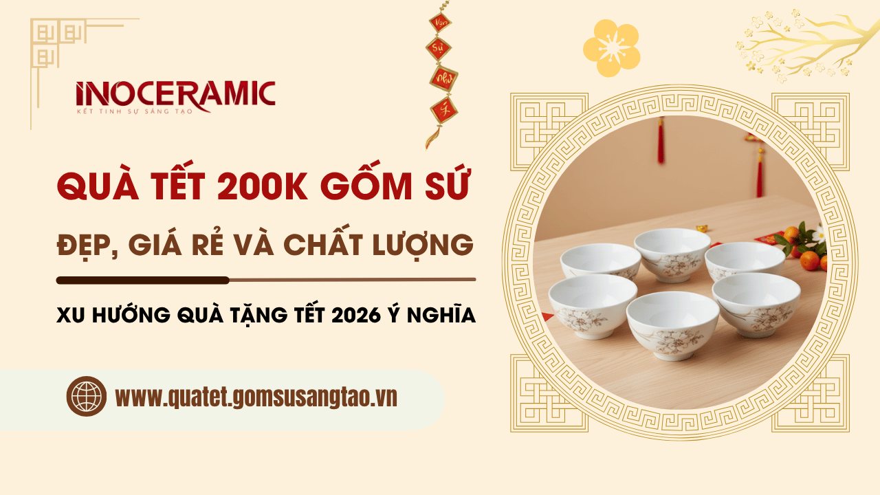 Top 10 mẫu quà Tết 200k đẹp, giá rẻ, chất lượng và ý nghĩa