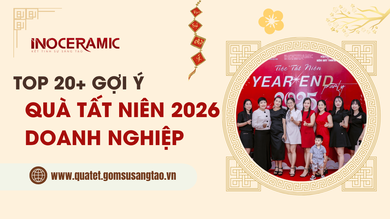 Top 20 quà Tất niên doanh nghiệp ý nghĩa cho tiệc cuối năm