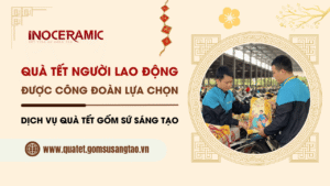 5 Xu hướng quà Tết cho người lao động được Công Đoàn lựa chọn